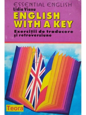 Lidia Vianu - English with a key - Exercitii de traducere si retroversiune (Editia: 1997) foto