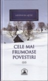 Hermann Hesse - Hesse - Cele mai frumoase povestiri ( vol. 1 )