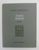 LUMEA DIAFANA: POEME de VASILE NICOLESCU , 1977 ,