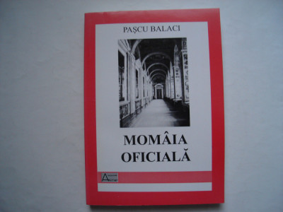 Momaia oficiala - Pascu Balaci foto
