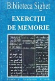 Biblioteca Sighet. Exercitii de Memorie - 1999, 310 pagini, Fundatia Academia Civica, Istorie, ISBN 973-98437-6-x