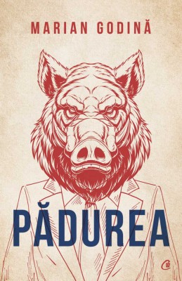 Padurea, Marian Godina - Editura Curtea Veche foto