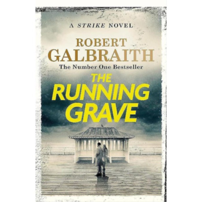 The Running Grave - Robert Galbraith
