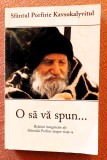O sa va spun...Editura Sophia, 2016 - Sfantul Porfirie Kavsokalyvitul