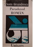 Sorin Alexandrescu - Paradoxul roman (Editia: 1998)
