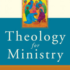 Theology for Ministry: An Introduction for Lay Ministers