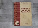 Capitanul &quot; Batranei Carapace&quot; de Lev Lincov