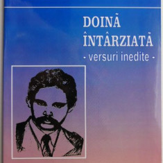 Doina intarziata. Versuri inedite – Nicolae Labis