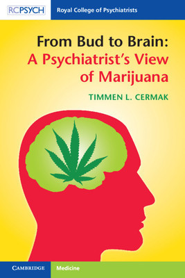 From Bud to Brain: A Psychiatrist&amp;#039;s View of Marijuana foto