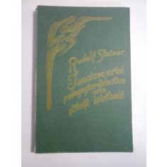 INNOIREA ARTEI PEDAGOGICO-DIDACTICE PRIN STIINTA SPIRITUALA - RUDOLF STEINER