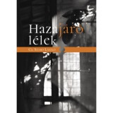 Hazaj&aacute;r&oacute; l&eacute;lek - Cs. Szab&oacute; L&aacute;szl&oacute;