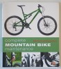 COMPLETE MOUNTAIN BIKE MAINTENANCE by MIKE DAVIS and GUY ANDREWS , 2013