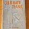 Ernest Hemingway - Cui &icirc;i bate ceasul / Pentru cine bat clopotele -ed Forum 1945