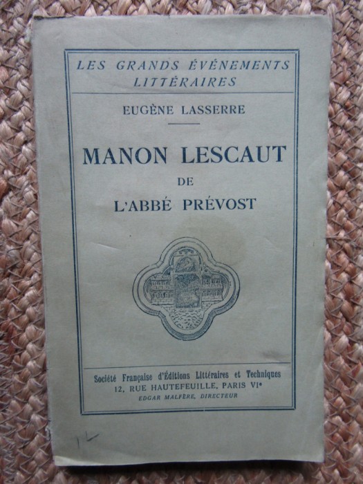&quot;Manon Lescaut&quot; de l&#039;abb&eacute; Pr&eacute;vost - Eug&egrave;ne LASSERRE