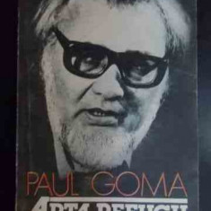 Arta Refugii - Paul Goma ,540290