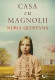 Cumpara ieftin Casa cu magnolii/Nuria Quintana