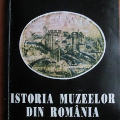 Ioan Opris - Istoria muzeelor din Romania muzeu muzeografie patrimoniu 115 ill.