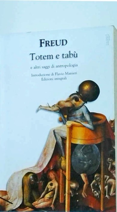 Freud - Totem e tabu e altri di antroplogia