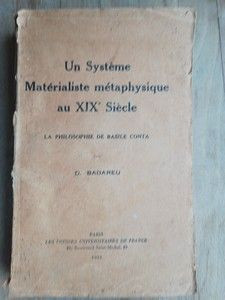 Un systeme materialiste metaphysique au XIXe siecle- D. Badareu