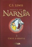 Cronicile din Narnia Vol. 3: Calul si Baiatul - C.S. Lewis - Editura Arthur, Coperta Cartonata - Carte Copii, Povesti