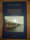 Parisul personal Autobiografie urbana- George Banu