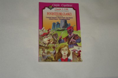 Cartile copilariei - Povestitori clasici - Clasele V-VIII foto