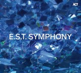 E.S.T. Symphony | E.S.T. Symphony, Dan Berglund, Magnus Ostrom