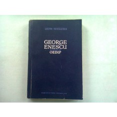 GEORGE ENESCU. OEDIP - LUCIAN VOICULESCU