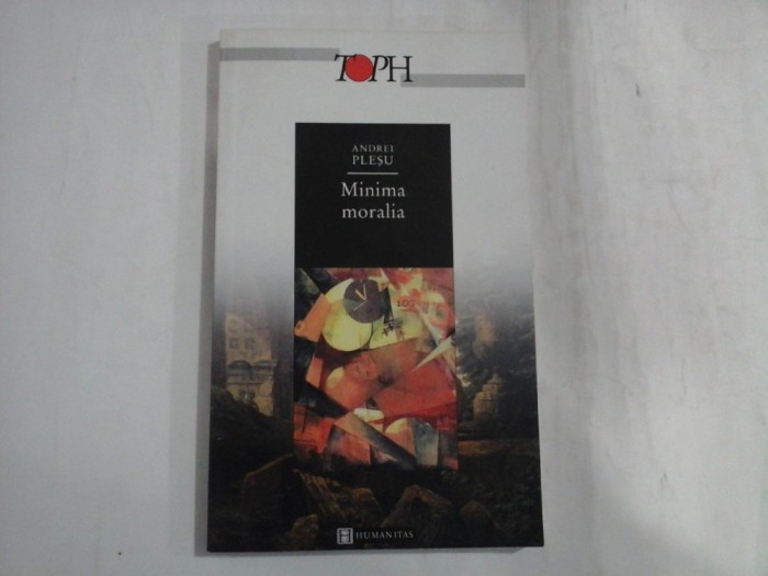 MINIMA MORALIA - ANDREI PLESU