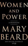 Women &amp; Power: A Manifesto