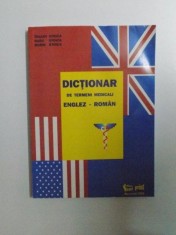 DICTIONAR DE TERMENI MEDICALI , ENGLEZ - ROMAN de TRAIAN STOICA , RADU STOICA , DORIN STOICA , 2003 foto