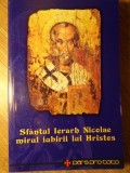 SFANTUL IERARH NICOLAE, MIRUL IUBIRII LUI HRISTOS-ANTOLOGIE REALIZATA DE IOAN VALENTIN ISTRATI