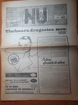 ziarul &amp;quot; nu &amp;quot; 18-25 februarie 1991-articolul - timisoara dragostea mea foto