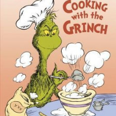 Cooking with the Grinch (Dr. Seuss)