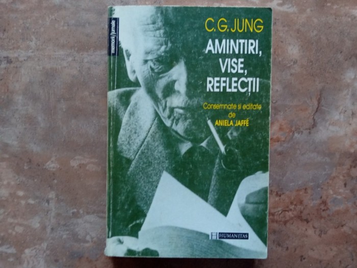 C. G. Jung - Amintiri, vise, reflectii, 1996
