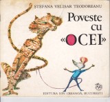 AS - ȘTEFANA VELISAR TEODOREANU - POVESTE CU OCEI