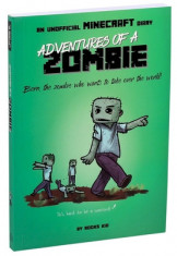 Adventures of a Zombie: An Unofficial Minecraft Diary, Volume 3 foto