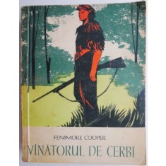 Vanatorul de cerbi &ndash; Fenimore Copper