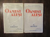 OAMENI ALESI vol. I Strainii, vol. II Romanii - I. SIMIONESCU