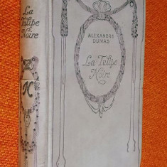 La Tulipe Noire - Alexandre Dumas cca 1930