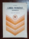 Limba romana. Gramatica. Manual pentru clasa a V-a- Ion Popescu