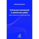 Performanta institutionala in administratia publica. Obiectiv fundamental al auditului public extern - Adriana-Alina Spatariu
