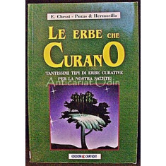 Le Erbe Che Curano - Edmund Chessi, B. Pozas Hermosilla