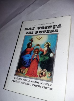 RUGACIUNI,PARACLIS,CANOANE,ACATISTE,IESIREA SUFLETULUI,NICODIM MANDITA,T.GRATUIT foto
