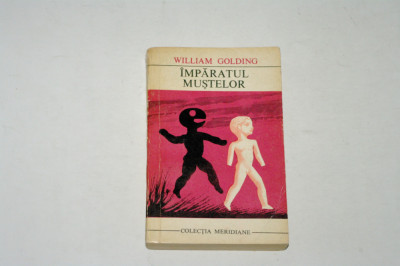 Imparatul mustelor - William Golding foto