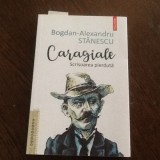 Caragiale. Scrisoarea pierduta - Bogdan Alexandru Stanescu