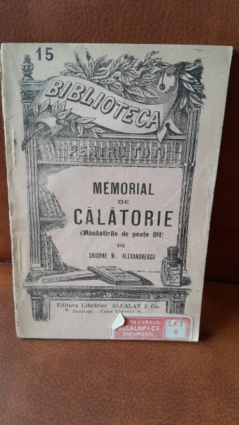 Memorial de calatorie (manastirile de peste Olt) - Grigore M. Alexandrescu