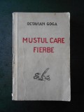 OCTAVIAN GOGA - MUSTUL CARE FIERBE (1927)