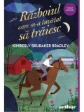 Razboiul care m-a invatat sa traiesc/Kimberly Brubaker Bradley