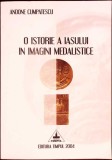 O ISTORIE A IASULUI IN IMAGINI MEDALISTICE-ANDONE CUMPATESCU-334972